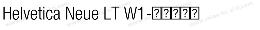 Helvetica Neue LT W1字体转换